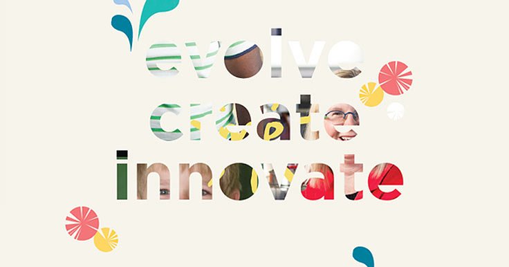 Graphic text saying 'evolve, create, innovate'